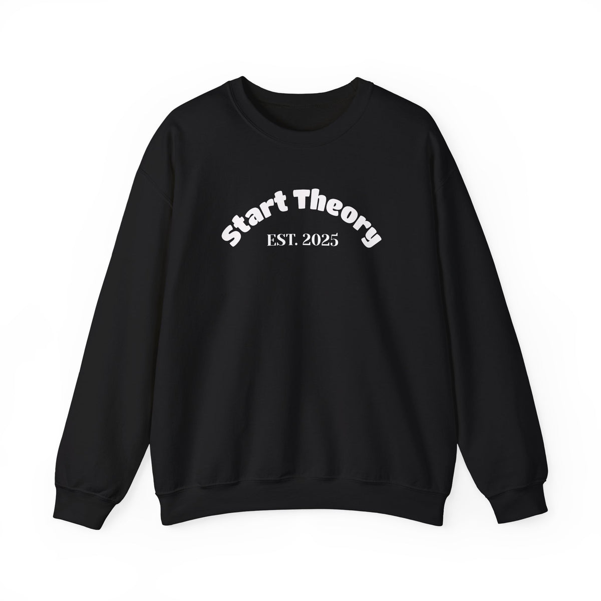 Crewneck Sweatshirt — "EST. 2025 (Start Theory)