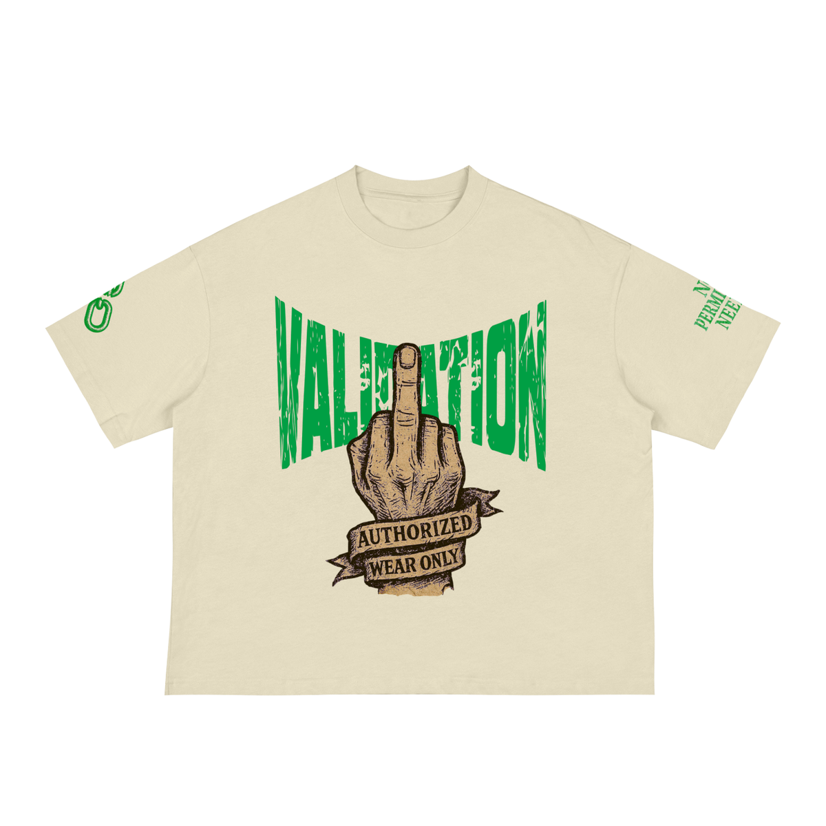 Fxxk Validation : Boxy Tee (GREEN)